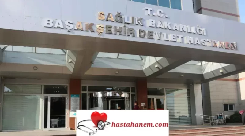 Başakşehir Devlet Hastanesi Kadın Hastalıkları ve Doğum Doktorları