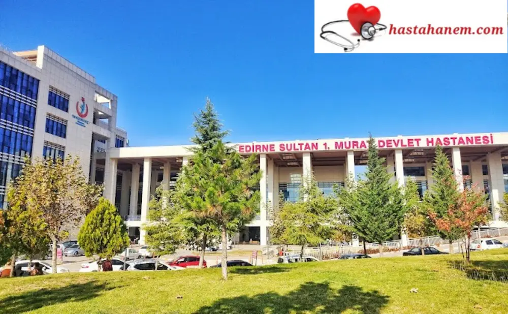 Edirne Sultan 1. Murat Devlet Hastanesi Hematoloji Doktorları
